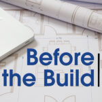 Before the Build: Prep and Planning for Success